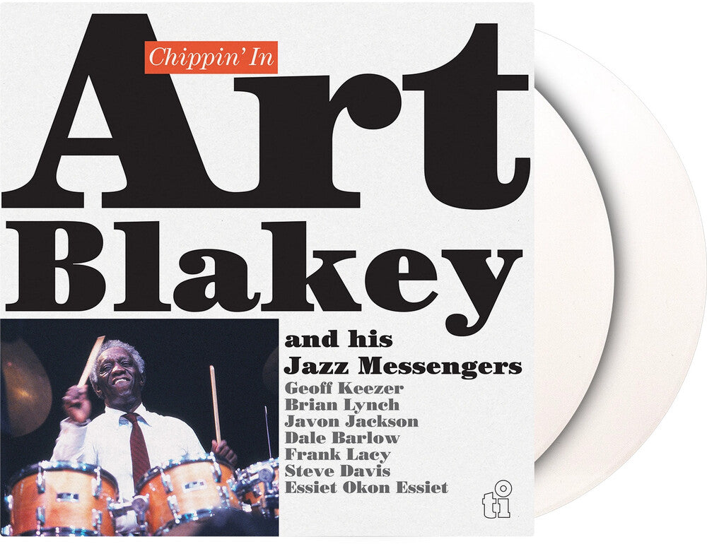 Art & the Jazz Messengers, Feat Javon Jackson & Dale Barlow Blakey – Chippin in (2lp/white Vinyl/180g/50th Anniversary)