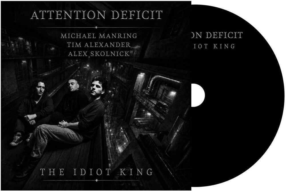 Attention Deficit – The Idiot King (CD)