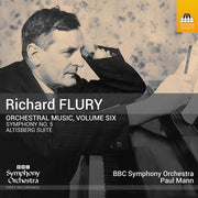 BBC Symphony Orchestra – Richard Flury: Orchestral Music Vol. 6 (CD)