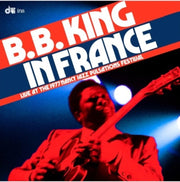 B.B. King – In France: Live At The 1977 Nancy Jazz Pulsations (CD)