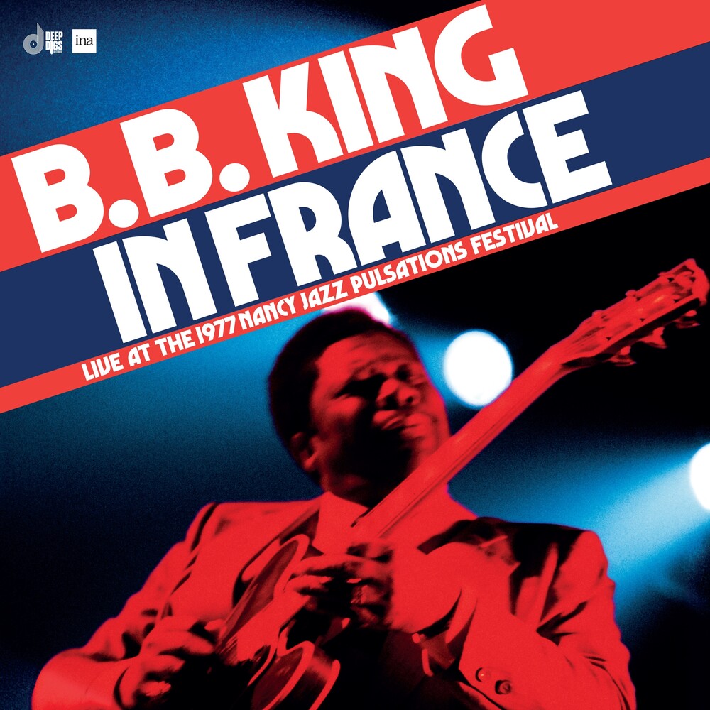B.B. King – In France: Live at the Nancy Jazz Pulsations Festival (1977, RSD Black Friday 2024 LP Vinyl)