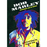 Bob Marley: Conquering Lion of Reggae