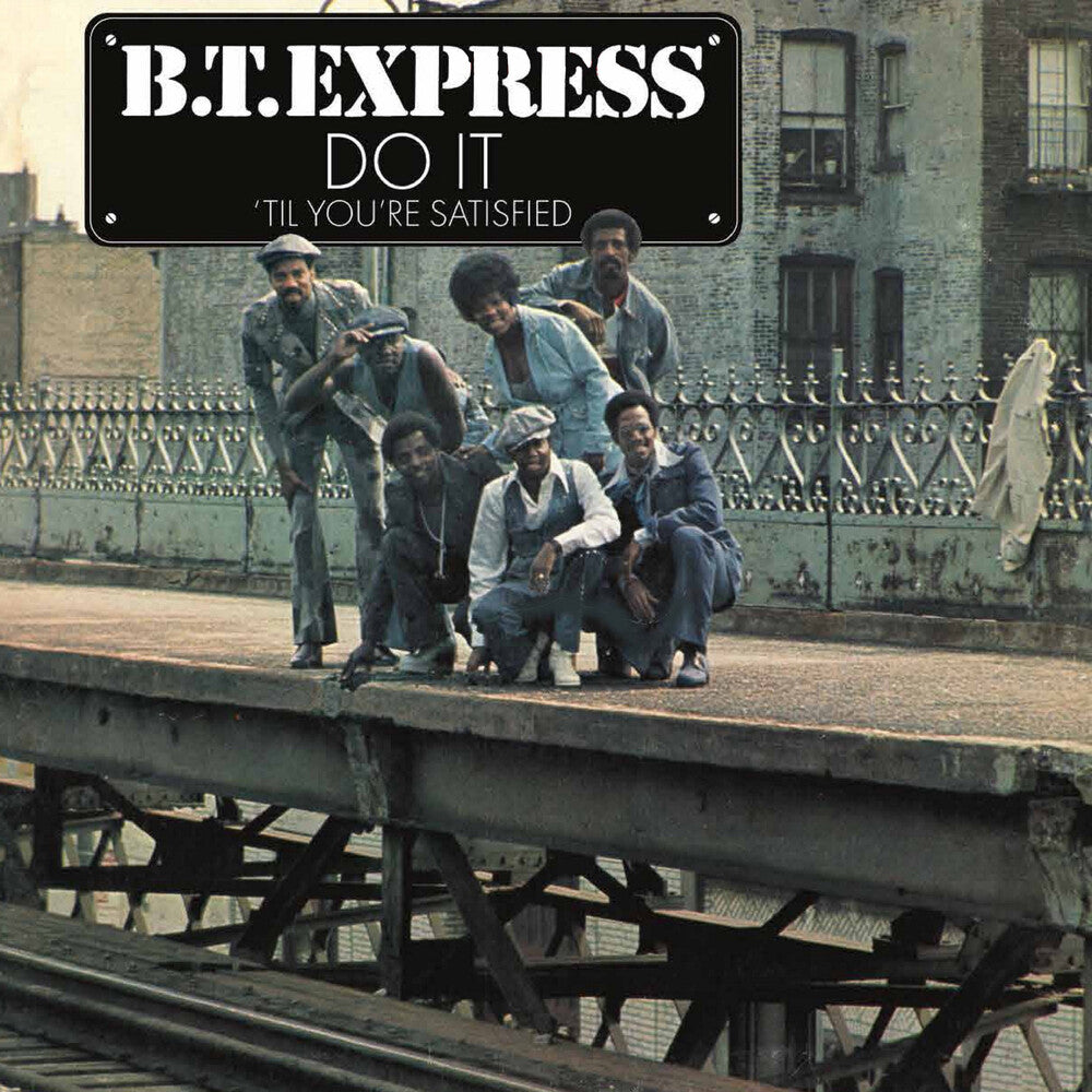 B.T. Express – Do It Til You're Satisfied (Blue, Limited Edition LP Vinyl)