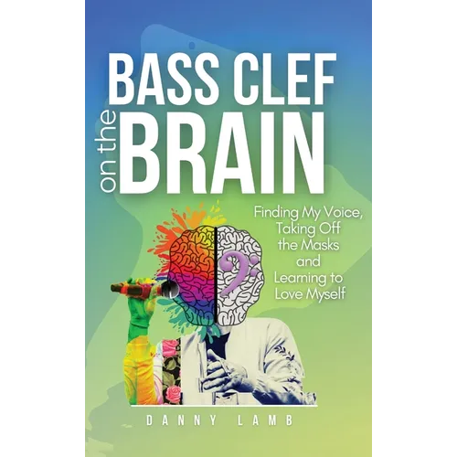 Bass Clef on the Brain - Hardcover