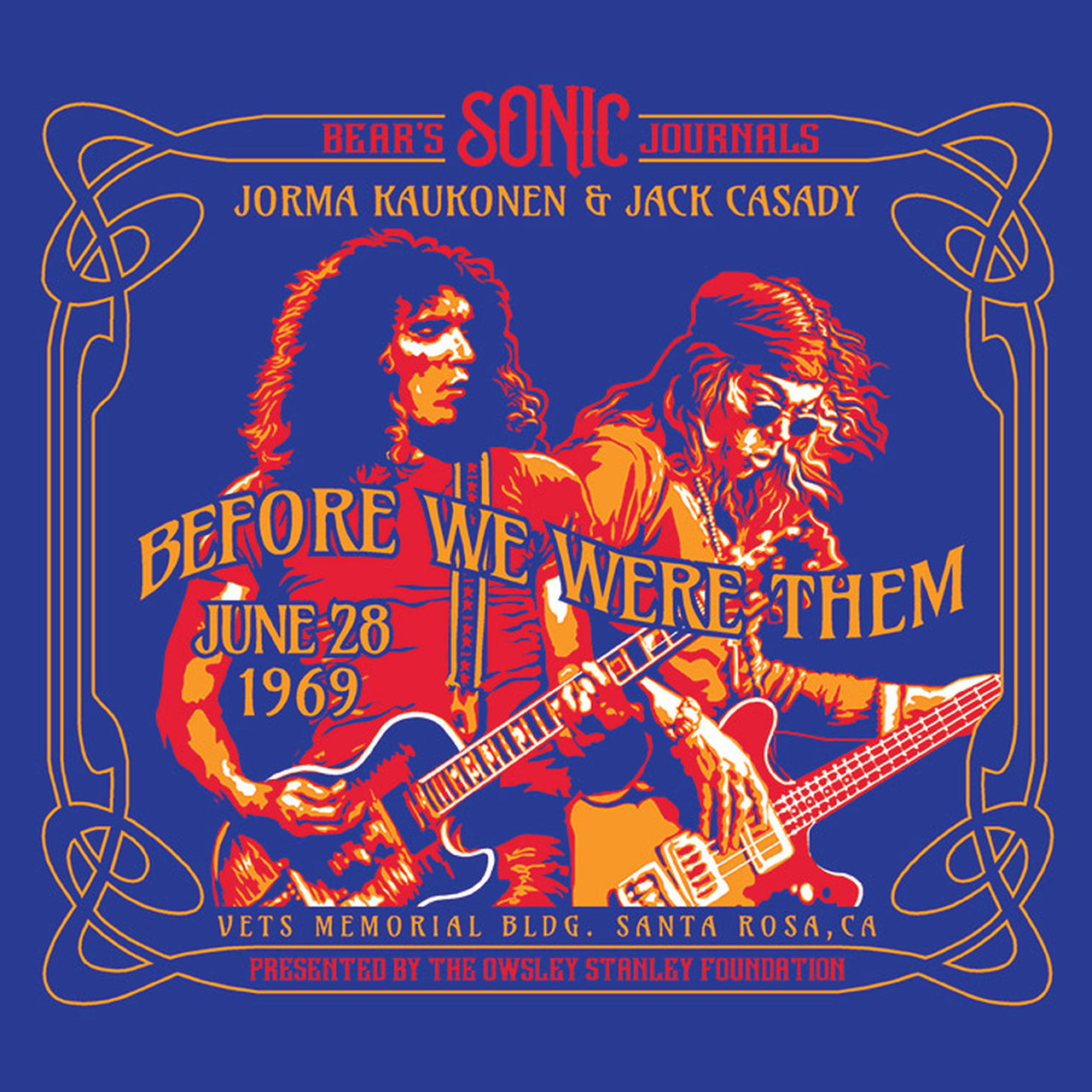 Bear's Sonic Journals: Before We Were Them – Jorma Kaukonen & Jack Casady, Veterans Memorial Building, 6/28/1969 (Limited Edition 2-LP Vinyl)