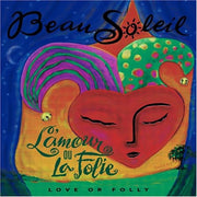Beausoleil – L'amour Ou la Folie (CD)
