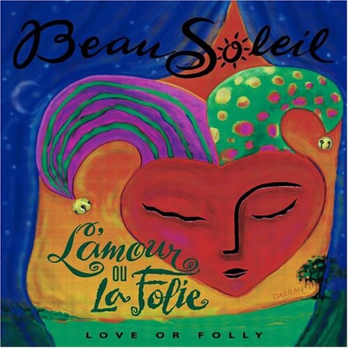 Beausoleil – L'amour Ou la Folie (CD)