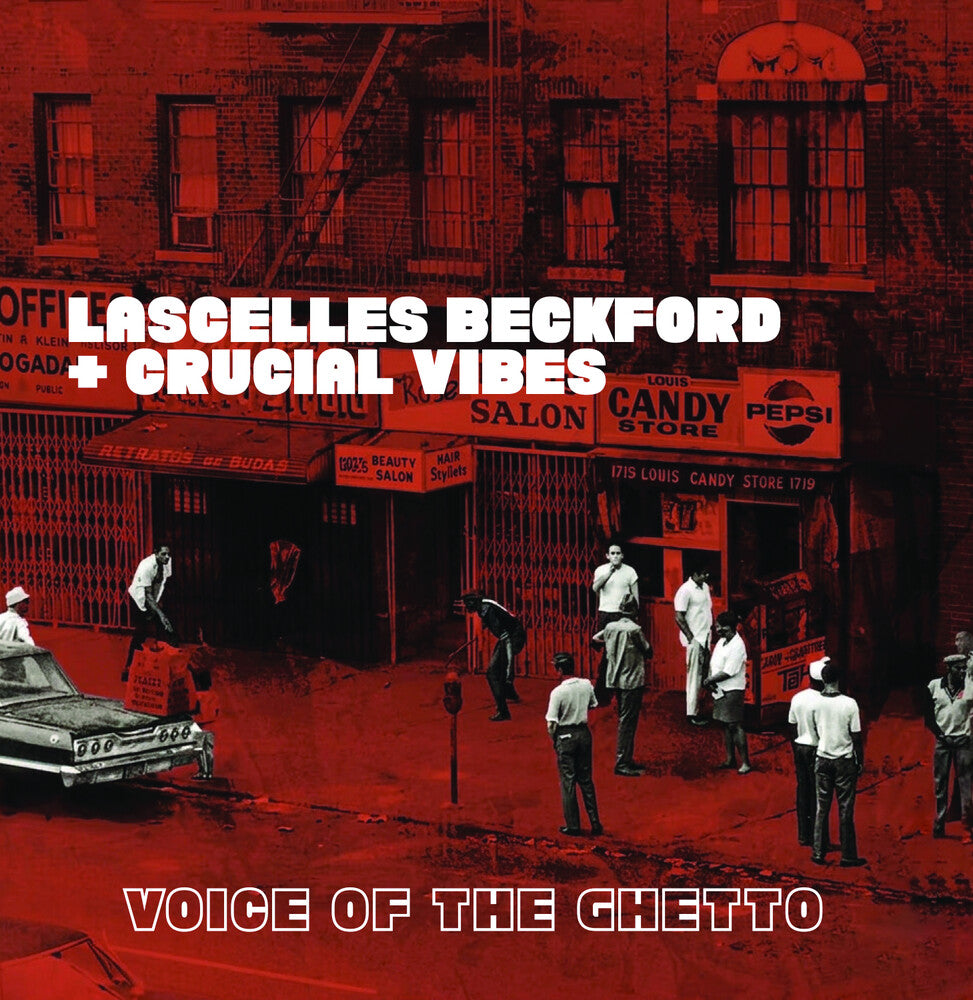 Beckford, Lascelles & Crucial Vibes – Voice of the Ghetto (CD)