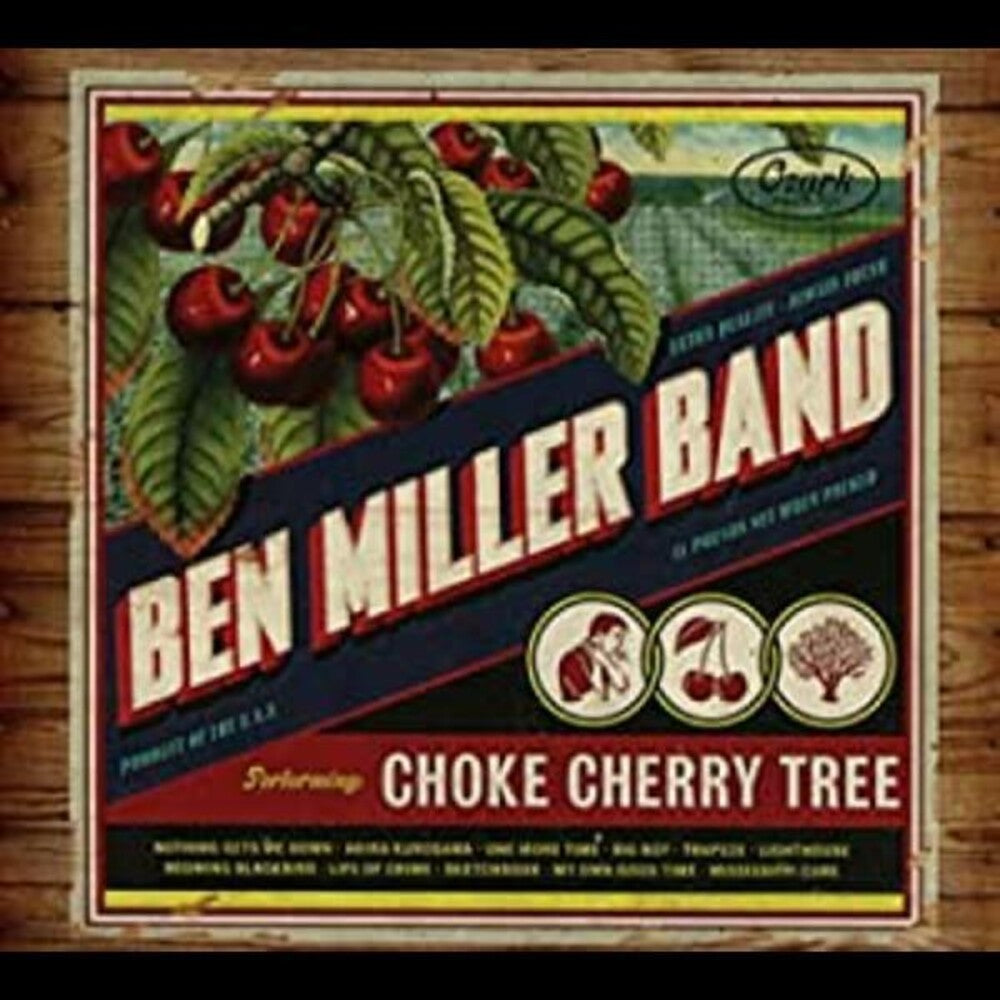 Ben Miller Band – Choke Cherry Tree (CD)