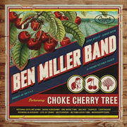 Ben Miller Band – Choke Cherry Tree (LP Vinyl)