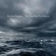 Bernie Taupin – Sea Has No Mercy (Digipak CD)