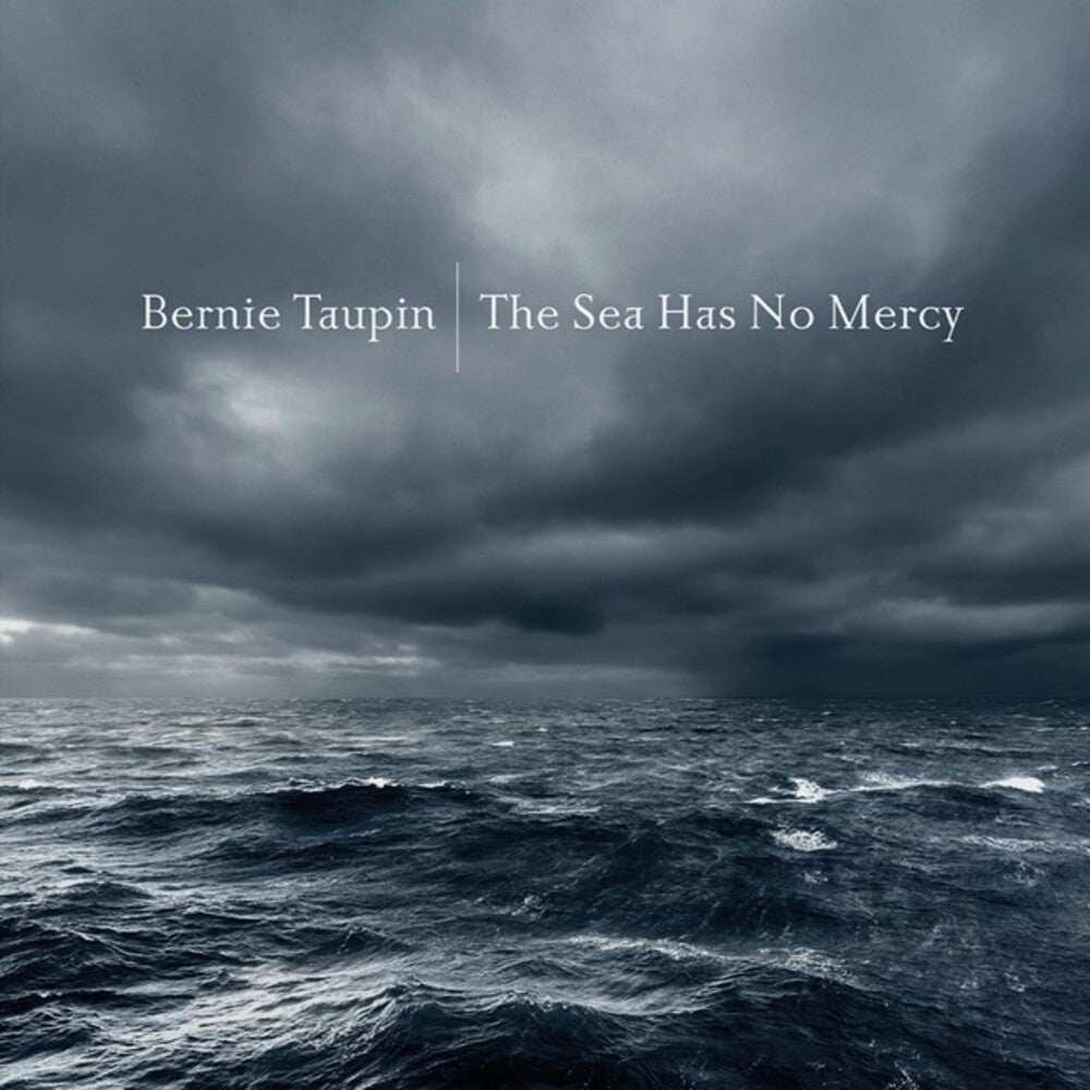 Bernie Taupin – Sea Has No Mercy (Digipak CD)
