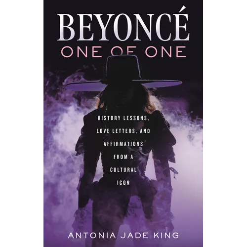 Beyoncé-One of One: History Lessons, Love Letters, and Affirmations from a Cultural Icon - Hardcover