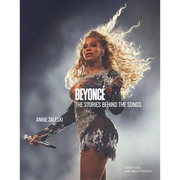 Beyoncé the Stories Behind the Songs: Every Single Track, Explored and Explained - Hardcover