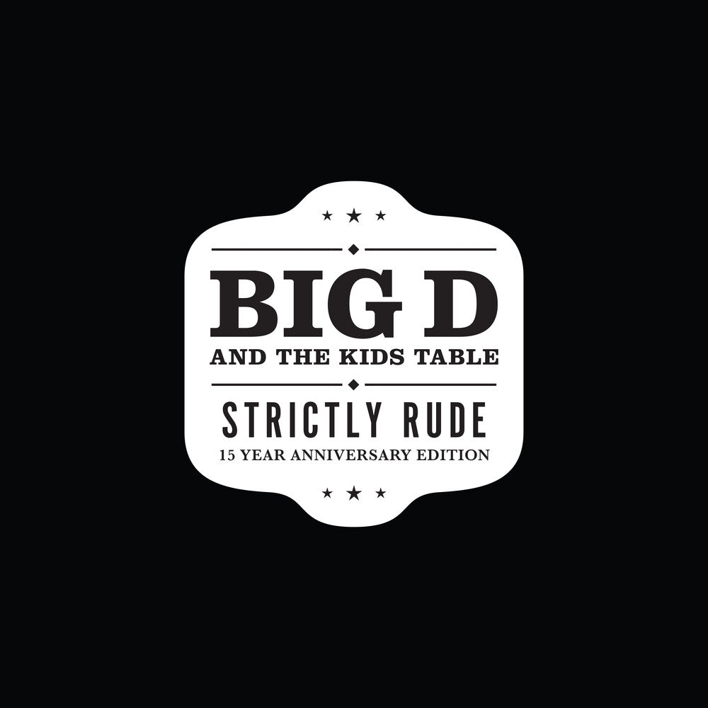 Big D and The Kids Table – Strictly Rude (Limited Edition Black/White LP Vinyl)