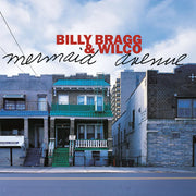 Billy Bragg & Wilco – Mermaid Avenue - (180g Black LP Vinyl)