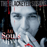 Blackeyed Susans – All Souls Alive (LP Vinyl)