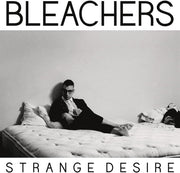 Bleachers – Strange Desire (LP Vinyl)