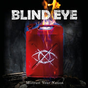 Blind Eye – Mistrust Your Nation (LP Vinyl)