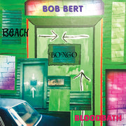 Bob Bert – Beach Bongo Bloodbath (CD)