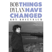 Bob Dylan: Things Have Changed - Hardcover