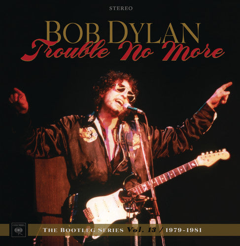 Bob Dylan – Trouble No More: The Bootleg Series Vol. 13 / 1979-1981 (8-CD & DVD)