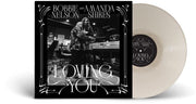 Bobbie Nelson & Amanda Shires – Loving You (Opaque White LP Vinyl)