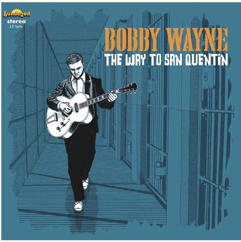 Bobby Wayne – Way To San Quentin (CD)