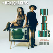 Boneshakers – Pull Up the Roots (CD)