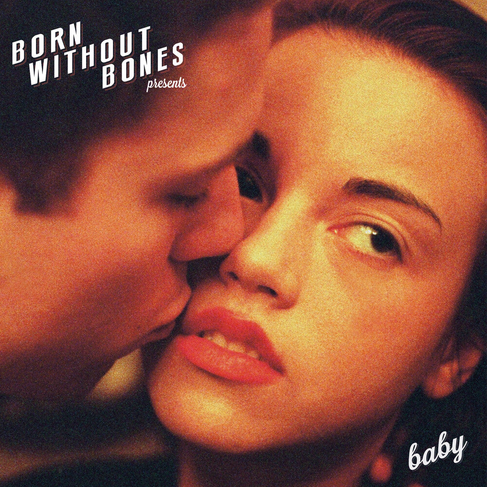 Born Without Bones – Baby (Limited Edition, Reissue CD)