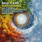 Bournemouth Symphony Orchestra – Paul Carr: Awakening (CD)