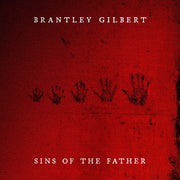 Brantley Gilbert – Sins of the Father (CD)