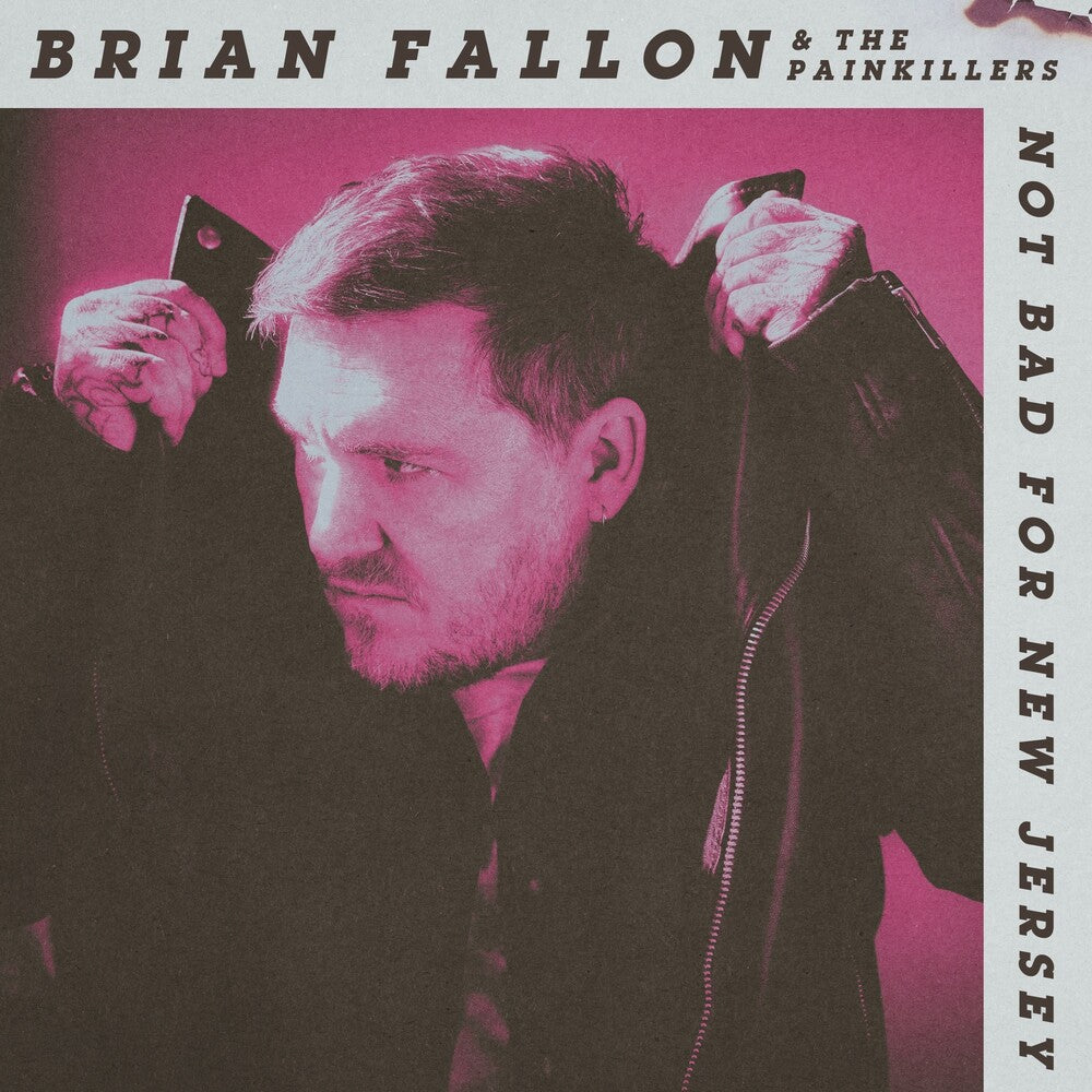 Brian Fallon – Not Bad For New Jersey (CD)