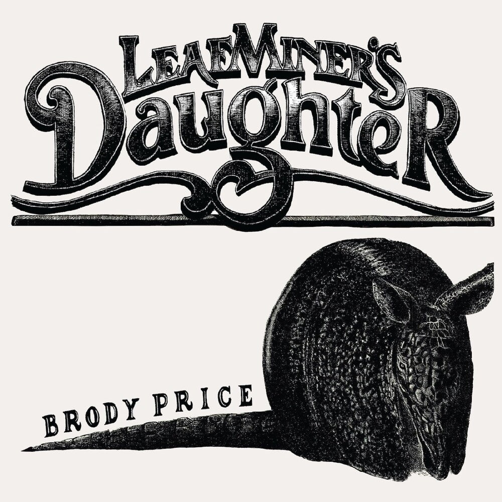 Brody Price – Leaf Miner's Daughter (CD)