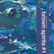 Brown Spirits – Brown Spirits 1 (CD)