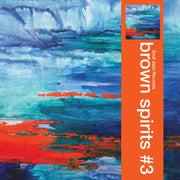 Brown Spirits – Brown Spirits 3 (CD)