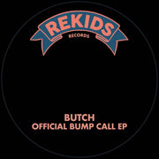 Butch – Official Bump Call (12" Vinyl)