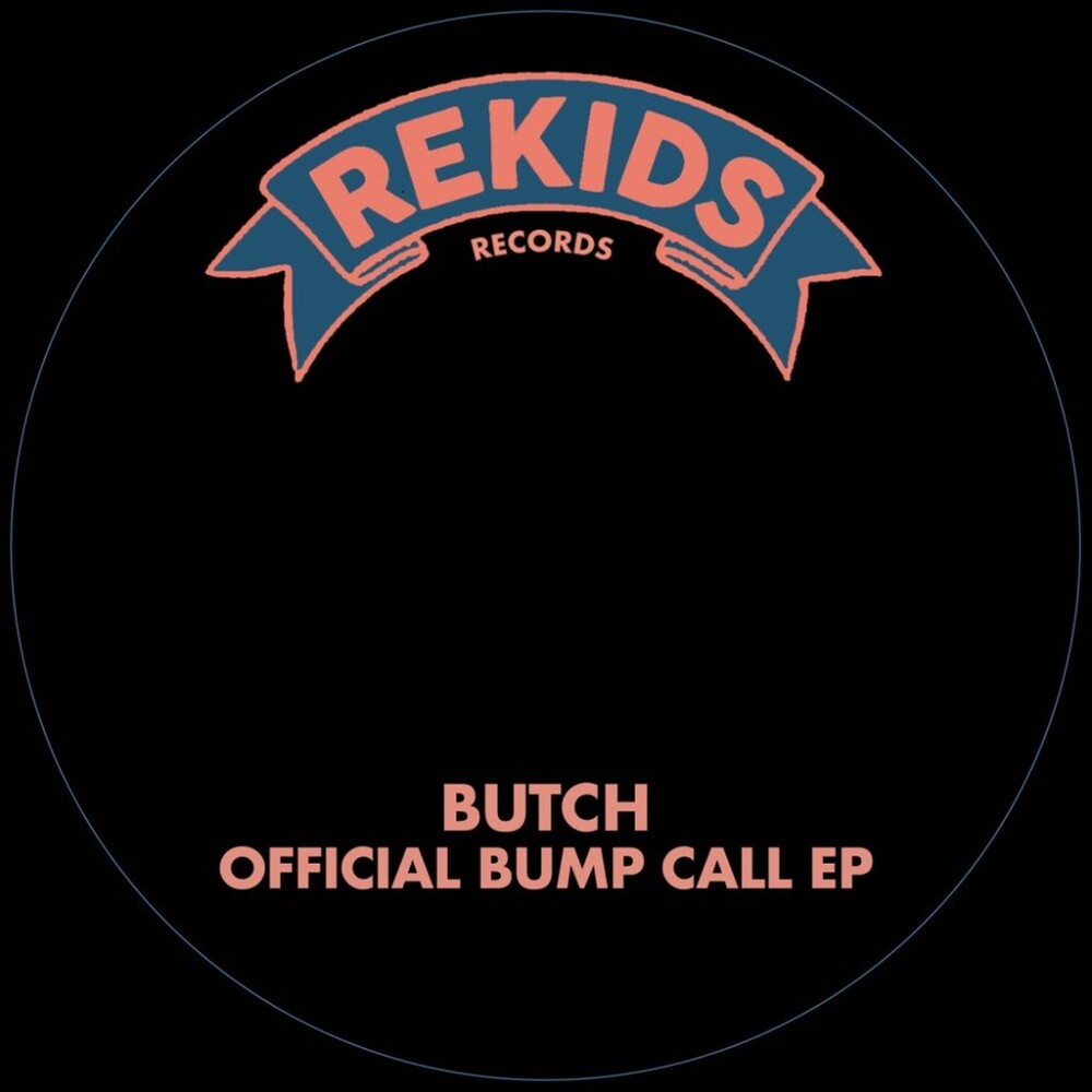 Butch – Official Bump Call (12" Vinyl)