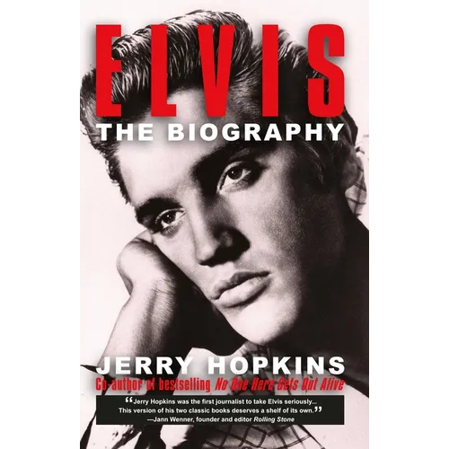 Elvis: A Biography