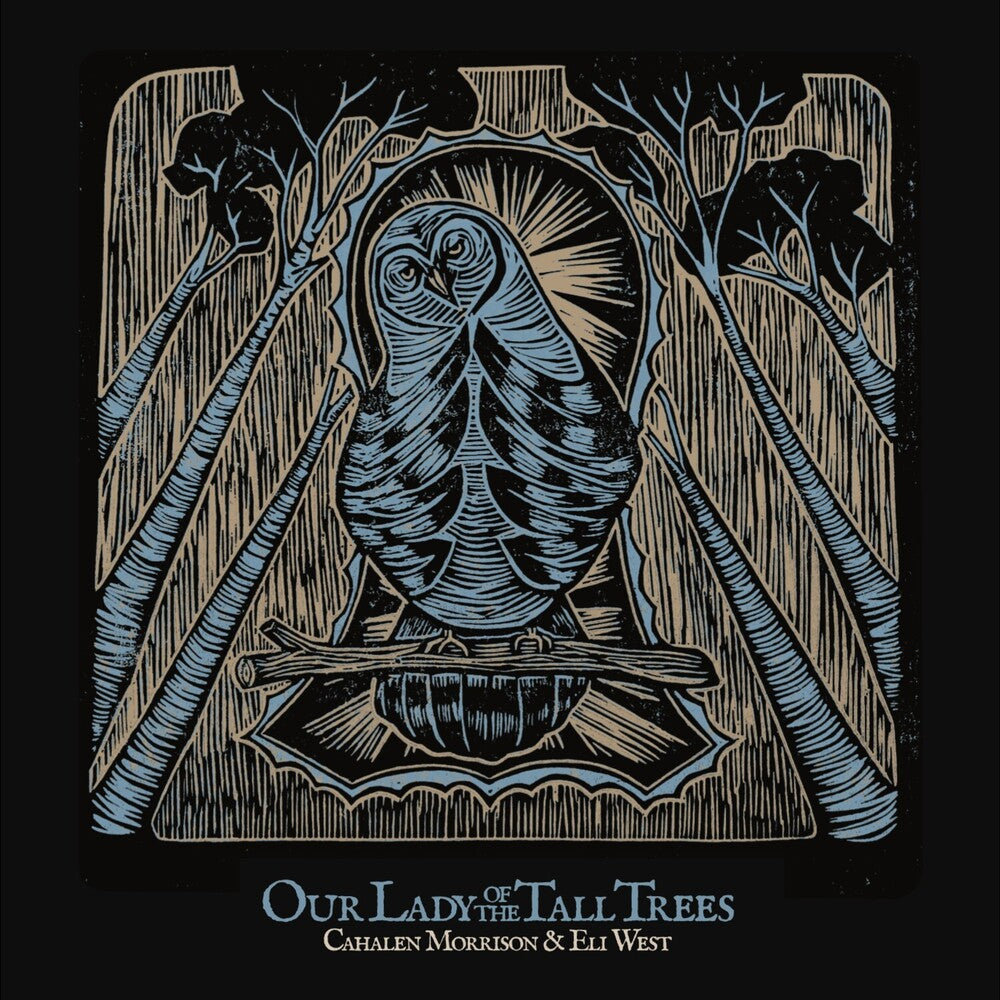Cahalen Morrison – Our Lady Of The Tall Trees (Reissue LP Vinyl)