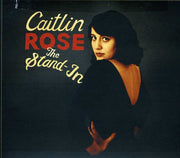 Caitlin Rose – The Stand-In (CD)