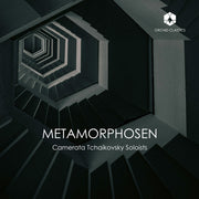 Camerata Tchaikovsky Soloists – Metamorphosen (CD)