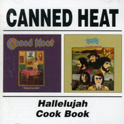Canned Heat – Hallelujah/Cook Book (Import CD)