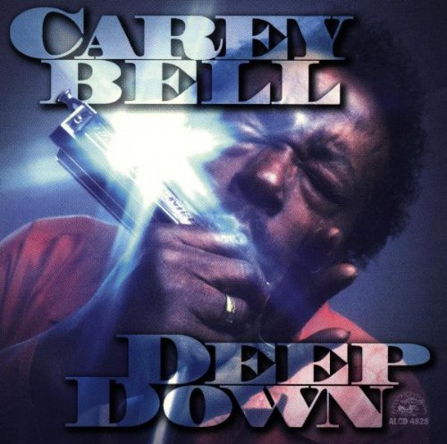 Carey Bell – Deep Down (CD)