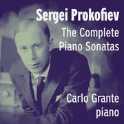 Carlo Grante – Sergei Prokofiev: Complete Pno Sons (CD)