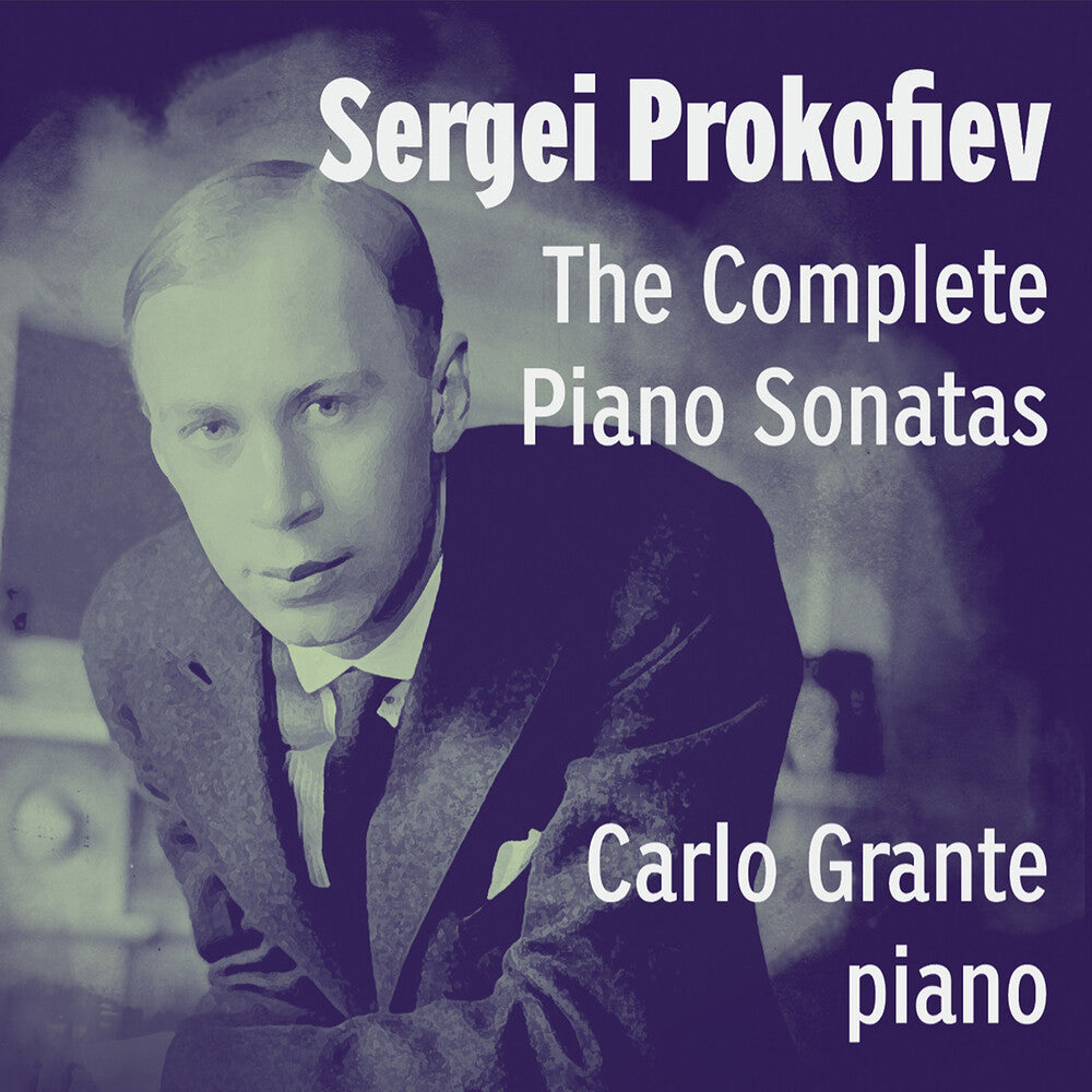 Carlo Grante – Sergei Prokofiev: Complete Pno Sons (CD)