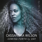 Cassandra Wilson – Coming Forth By Day (LP Vinyl)