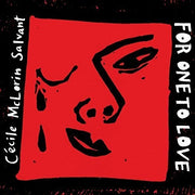 Cecile McLorin Salvant – For One to Love (CD)