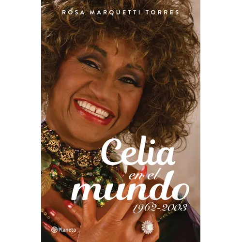 Celia En El Mundo: 1962-2003 / Celia for the World (1962-2003) - Paperback