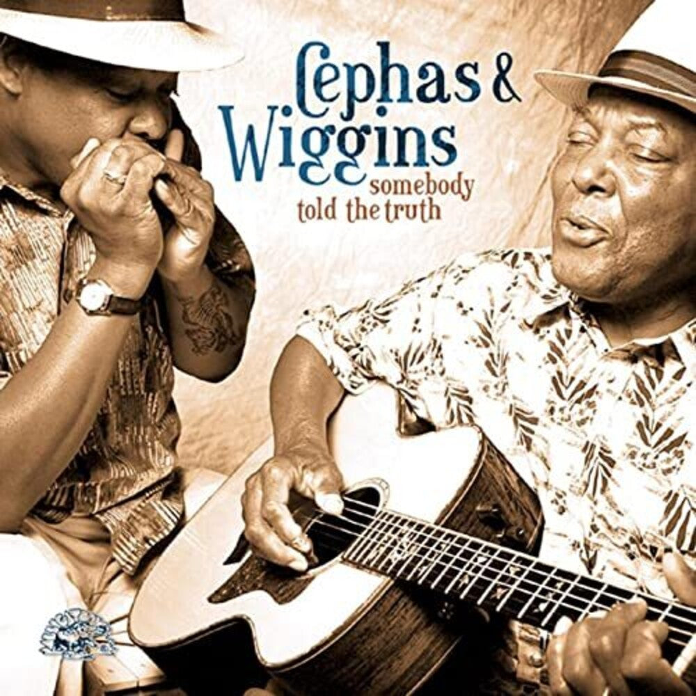 Cephas & Wiggins – Somebody Told the Truth (CD)